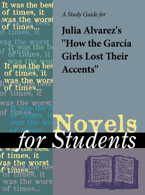 Cover image for book A Study Guide for Julia Alvarez's How the Garcia Girls Lost Their Accents