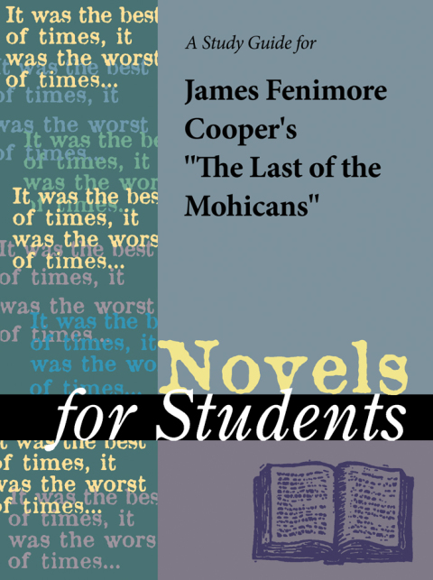 Cover image for book A Study Guide for James Fenimore Cooper's The Last of the Mohicans