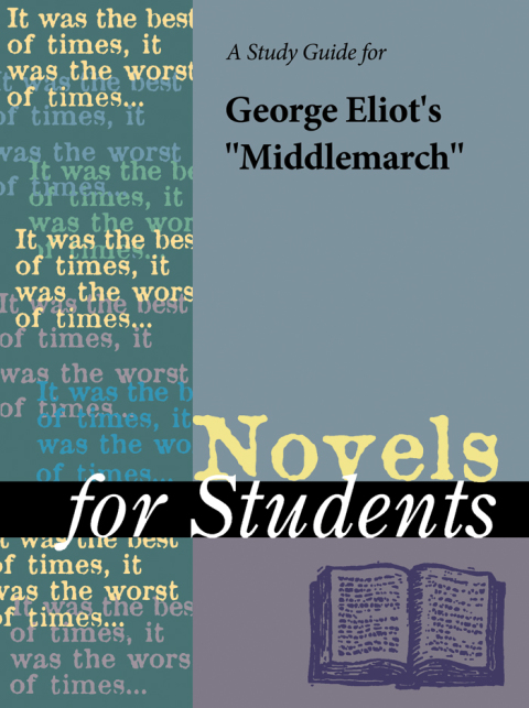 Cover image for book A Study Guide for George Eliot's Middlemarch