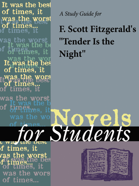 Cover image for book A Study Guide for F. Scott Fitzgerald's Tender Is the Night