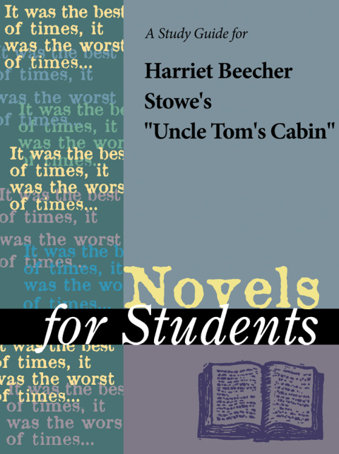 Cover image for book A Study Guide for Harriet Beecher Stowe's Uncle Tom's Cabin