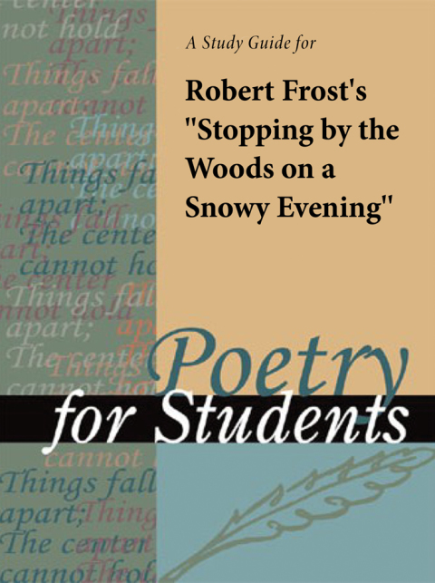 Cover image for book A Study Guide for Robert Frost's Sforpping by the Woods on a Snowy Evening