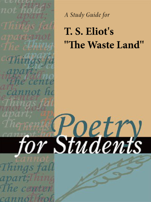 Cover image for book A Study Guide for T. S. Eliot's The Waste Land