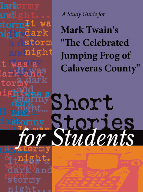 Cover image for book A Study Guide for Mark Twain's The Celebrated Jumping Frog of Calaveras County