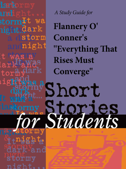 Cover image for book A Study Guide for Flannery O'Conner's Everything That Rises Must Converge