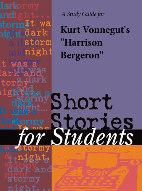 Cover image for book A Study Guide for Kurt Vonnegut's Harrison Bergeron