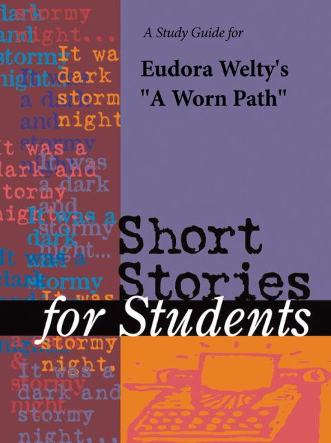 Cover image for book A Study Guide for Eudora Welty's A Worn Path