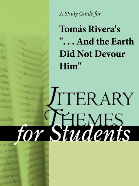 Cover image for book A Study Guide for Tomas Rivera's ". . . And the Earth Did Not Devour Him"