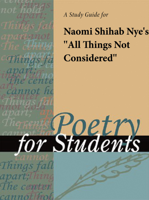 Cover image for book A Study Guide for Naomi Shihab Nye's "All Things Not Considered"