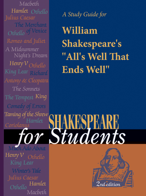 Cover image for book A Study Guide for William Shakespeare's "All's Well that Ends Well"