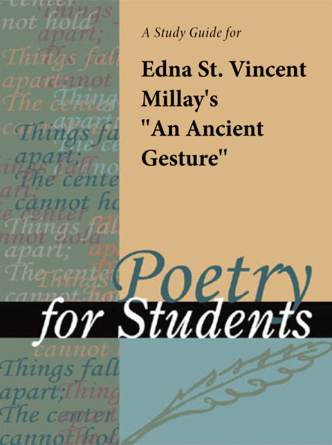 Cover image for book A Study Guide for Edna St. Vincent Millay's "An Ancient Gesture"