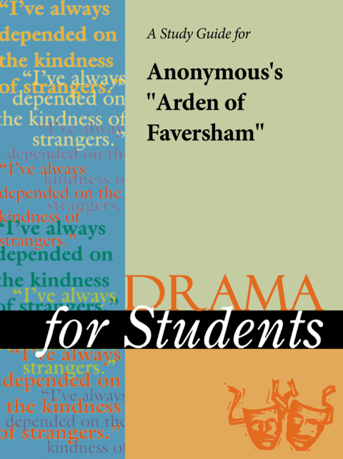 Cover image for book A Study Guide for Anonymous's "Arden of Faversham"