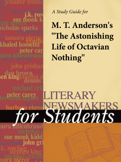 Cover image for book A Study Guide for M.T. Anderson's "The Astonishing Life of Octavian Nothing"