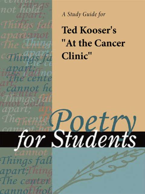Cover image for book A Study Guide for Ted Kooser's "At the Cancer Clinic"