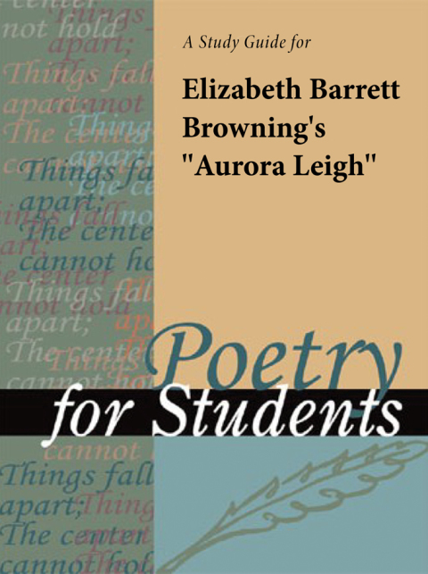 Cover image for book A Study Guide for Elizabeth Barrett Browning's "Aurora Leigh"