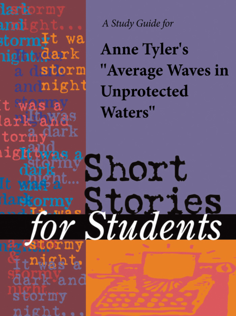 Cover image for book A Study Guide for Anne Tyler's "Average Waves in Unprotected Waters"