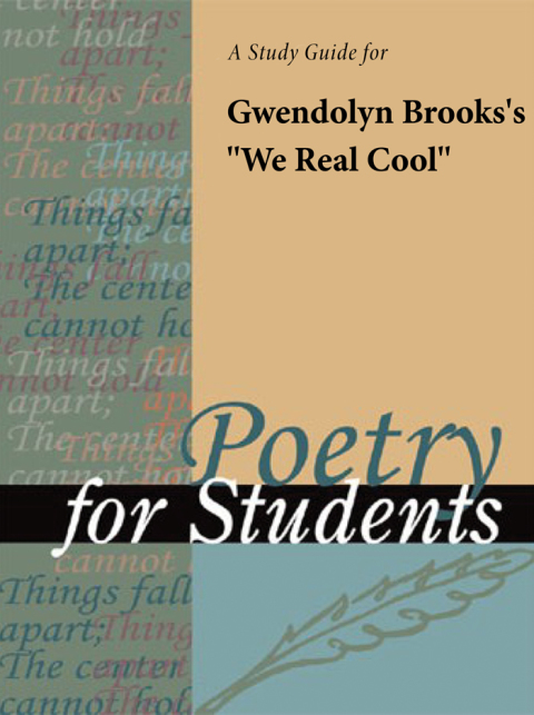 Cover image for book A Study Guide for Gwendolyn Brooks's "We Real Cool"