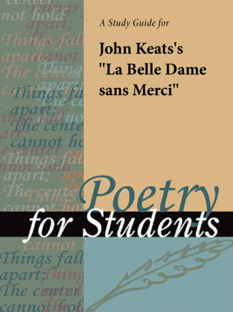 Cover image for book A Study Guide for John Keats's "La Belle Dame sans Merci"