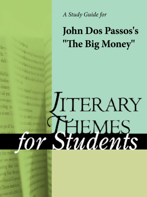 Cover image for book A Study Guide for John Dos Passos's "The Big Money"