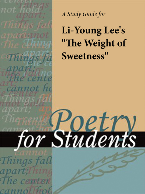 Cover image for book A Study Guide for Li-Young Lee's "The Weight of Sweetness"