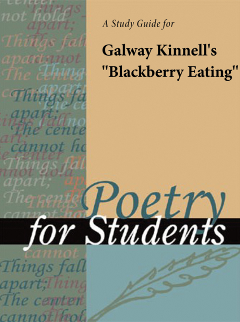 Cover image for book A Study Guide for Galway Kinnell's "Blackberry Eating"