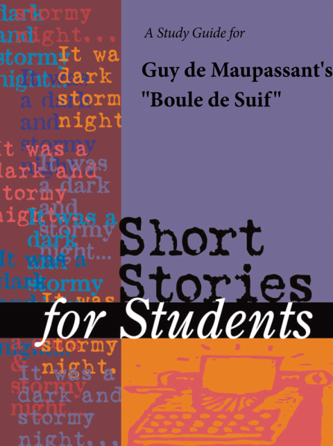 Cover image for book A Study Guide for Guy de Maupassant's "Boule de Suif"