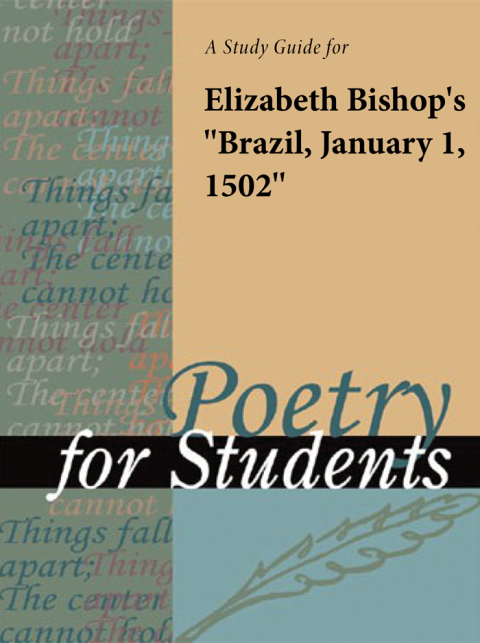 Cover image for book A Study Guide for Elizabeth Bishop's "Brazil, January 1,1502"