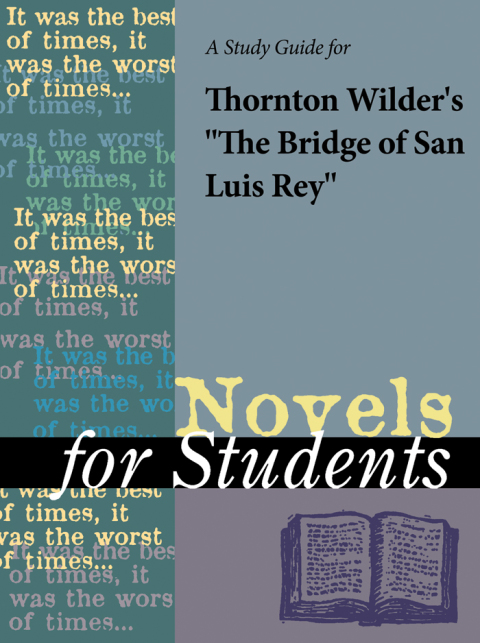 Cover image for book A Study Guide for Thornton Wilder's "The Bridge of San Luis Rey"