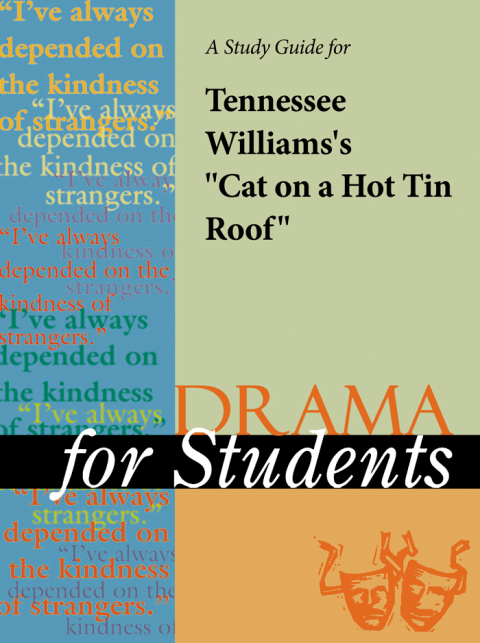 Cover image for book A Study Guide for Tennessee Williams's "Cat on a Hot Tin Roof"