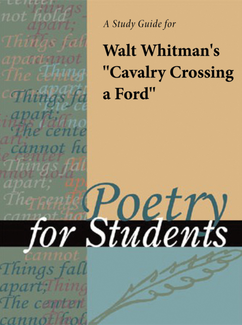 Cover image for book A Study Guide for Walt Whitman's "Cavalry Crossing a Ford"