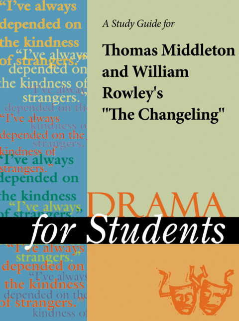 Cover image for book A Study Guide for Thomas Middleton's "The Changeling"