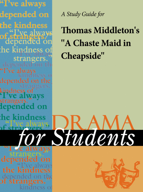 Cover image for book A Study Guide for Thomas Middleton's "A Chaste Maid in Cheapside"