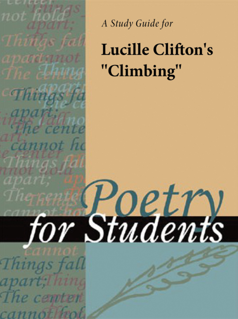 Cover image for book A Study Guide for Lucille Clifton's "Climbing"