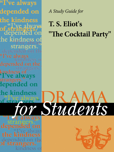 Cover image for book A Study Guide for T. S. Eliot's "The Cocktail Party"