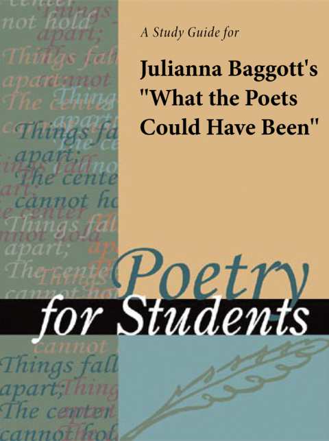 Cover image for book A Study Guide for Julianna Baggott 's "What the Poets Could Have Been"