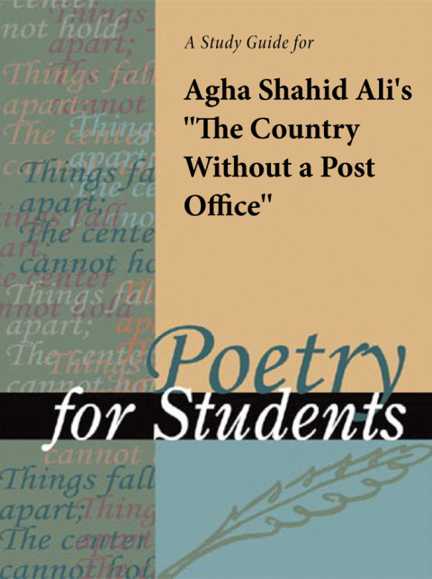 Cover image for book A Study Guide for Agha Shahid Ali's "Country Without A Post Office"