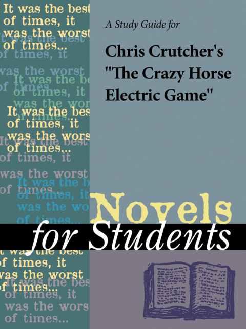 Cover image for book A Study Guide for Chris Crutcher's "Crazy Horse Electric Game"