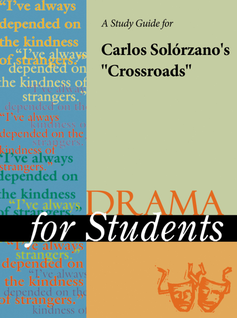 Cover image for book A Study Guide for Carlos Solorzano's "Crossroads"