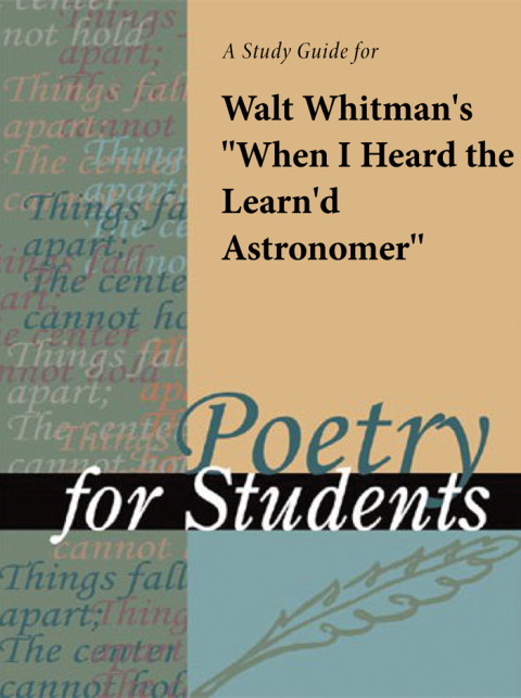 Cover image for book A Study Guide for Walt Whitman's "When I Heard the Learn'd Astronomer"