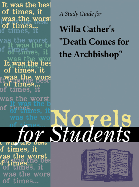 Cover image for book A Study Guide for Willa Cather's "Death Comes for the Archbishop"