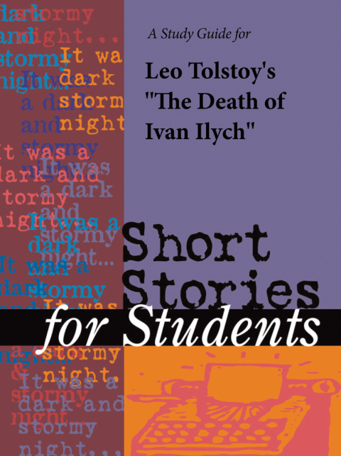 Cover image for book A Study Guide for Leo Tolstoy's "Death of Ivan Ilych"