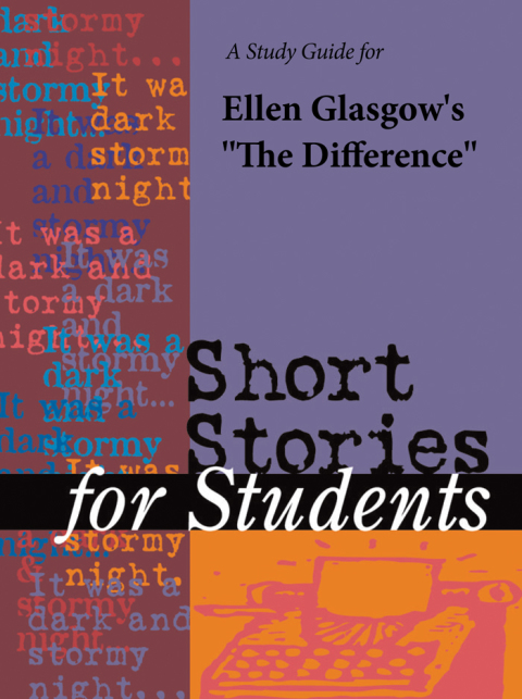 Cover image for book A Study Guide for Ellen Glasgow's "The Difference"