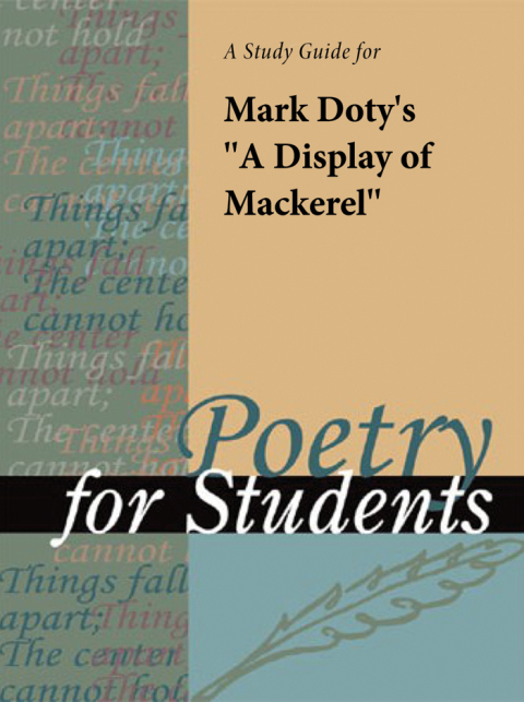 Cover image for book A Study Guide for Mark Doty's "A Display of Mackerel"