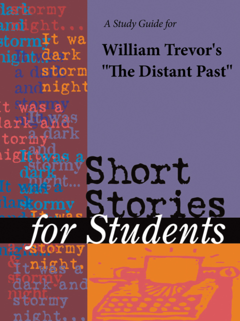 Cover image for book A Study Guide for William Trevor's "The Distant Past"