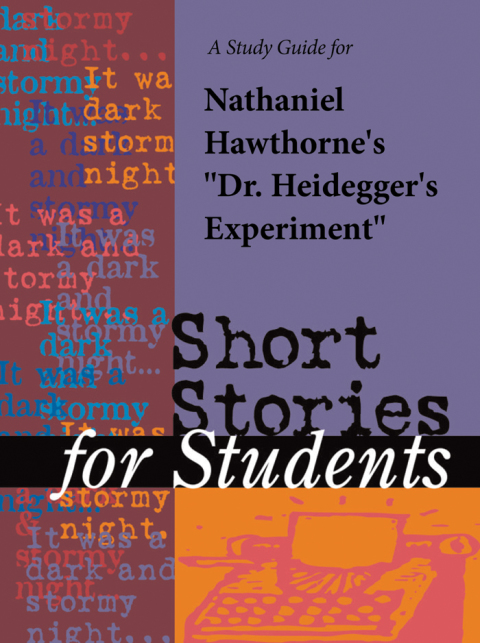 Cover image for book A Study Guide for Nathaniel Hawthorne's "Dr. Heidegger's Experiment"