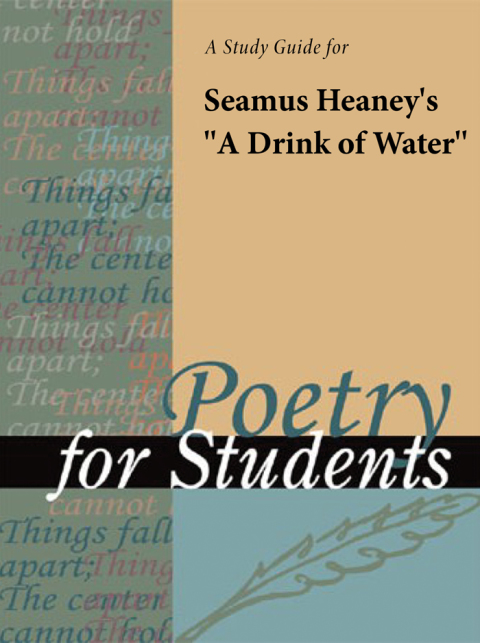 Cover image for book A Study Guide for Seamus Heaney's "A Drink of Water"