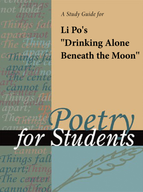 Cover image for book A Study Guide for Li Po's "Drinking Alone Beneath the Moon"
