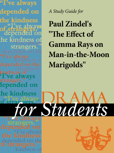Cover image for book A Study Guide for Paul Zindel's "The Effects of Gamma Rays on Man-in-the-Moon Marigolds"