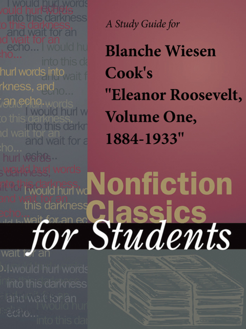 Cover image for book A Study Guide for Blanche Weisen Cook's "Eleanor Roosevelt, Volume one 1884-1933"