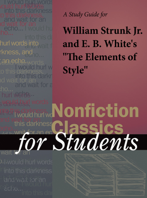 Cover image for book A Study Guide for William Strunk Jr./E. B. White's "Elements of Style"